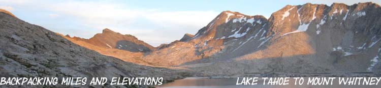 Banner: Miles and Elevations for Lake Tahoe to Mount Whitney. Sunset over Muir Pass